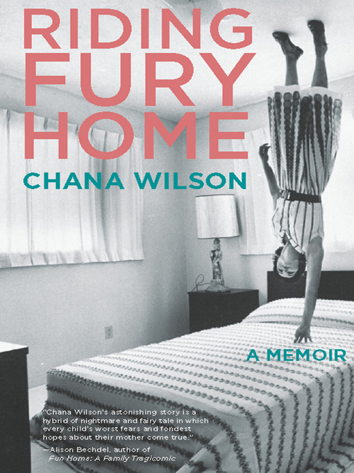 Title details for Riding Fury Home by Chana Wilson - Wait list